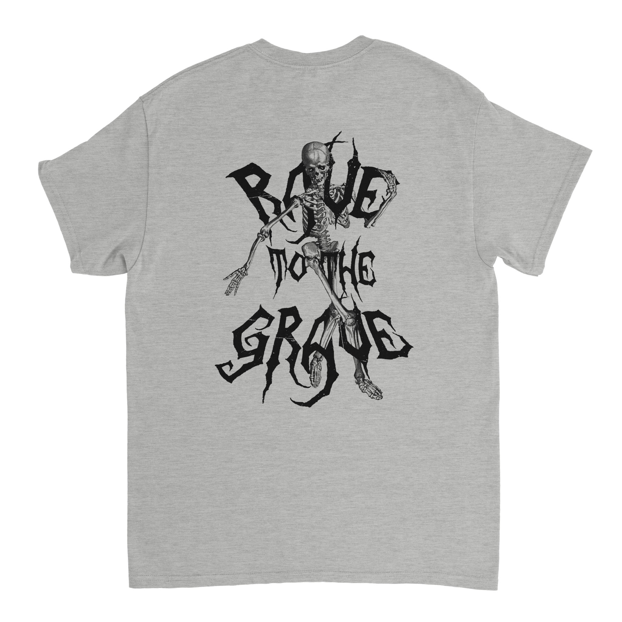 Rave To The Grave T-Shirt Grey Back