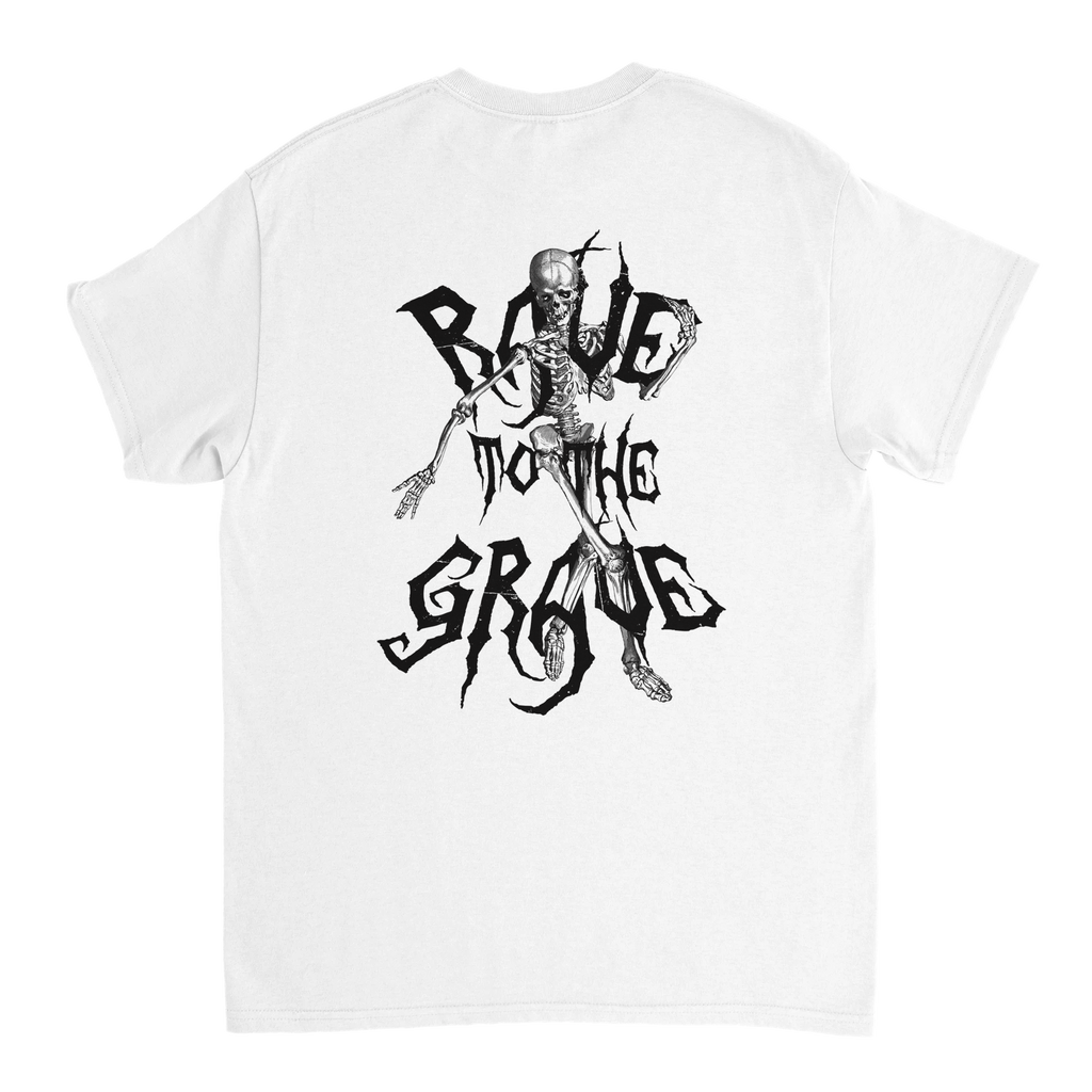 Rave To The Grave T-Shirt White Back
